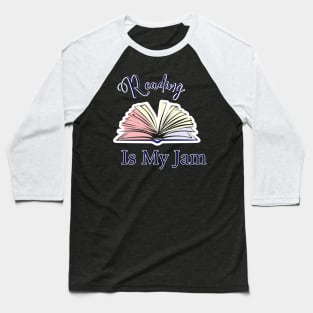 Reading is my JAM Baseball T-Shirt